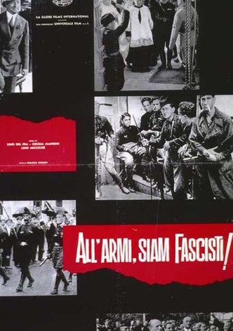All'armi siam fascisti!