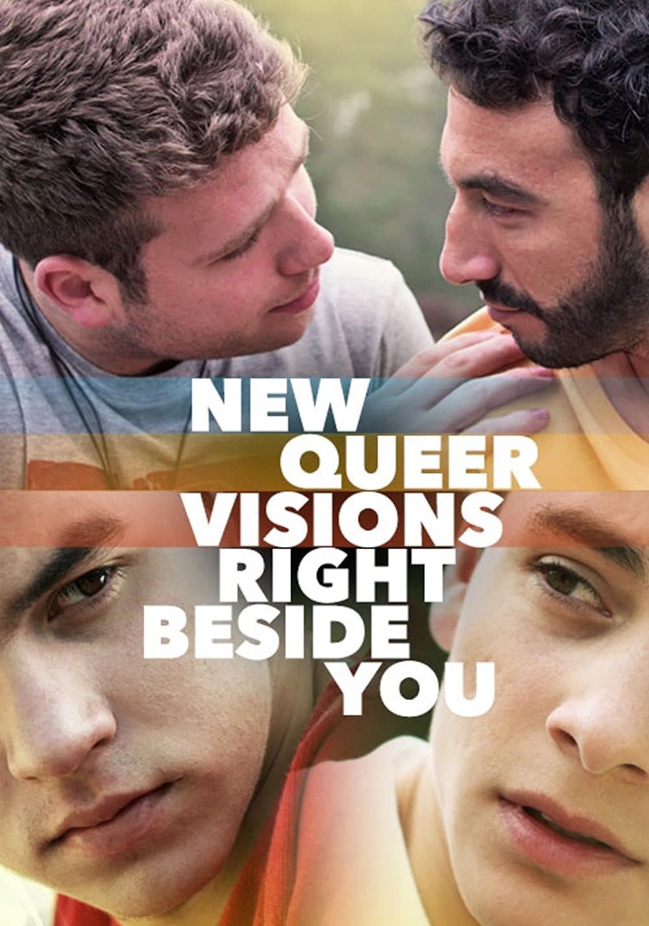 New Queer Visions: Right Beside You