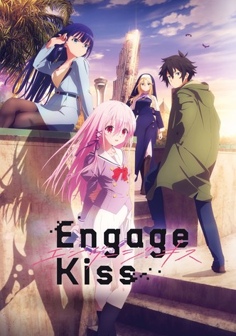 Engage Kiss