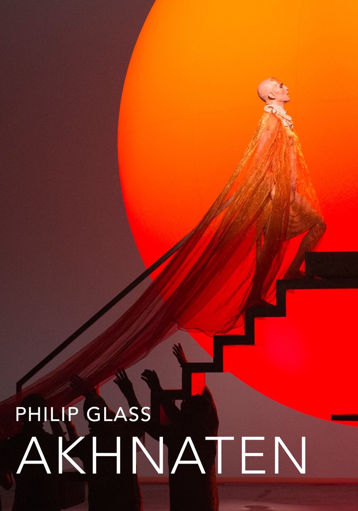 The Metropolitan Opera: Akhnaten