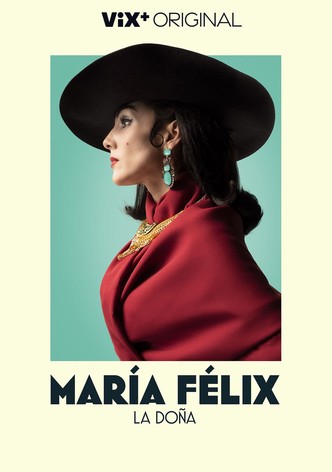 María Félix: La Doña - Temporada 1