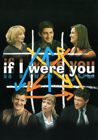 If I Were You