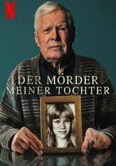 Der Mörder meiner Tochter