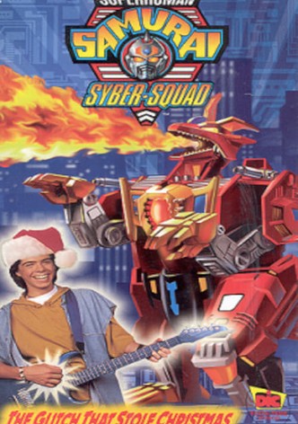 Superhuman Samurai Syber-Squad: The Glitch That Stole Christmas