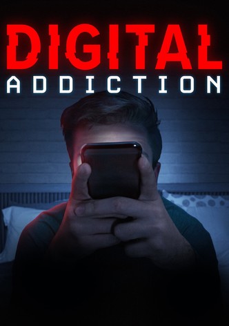 Digital Addiction
