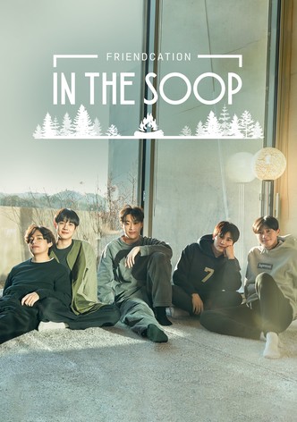 In the SOOP: Friendcation