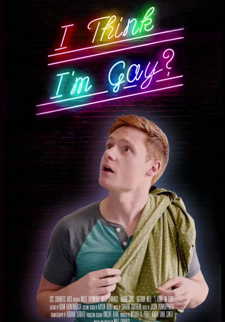 I Think I'm Gay?