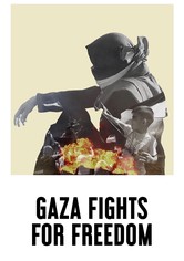 Gaza Fights for Freedom