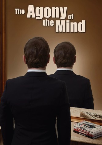 The Agony of the Mind