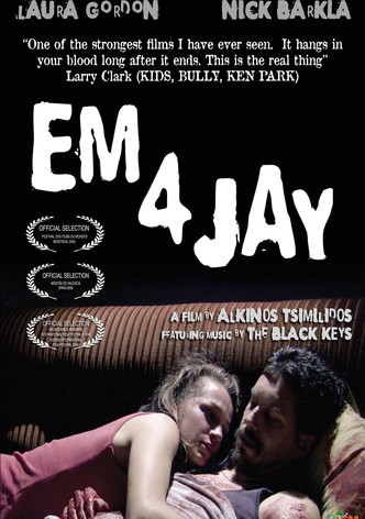 Em 4 Jay
