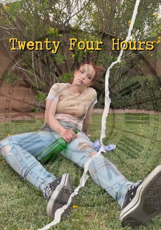Twenty Four Hours