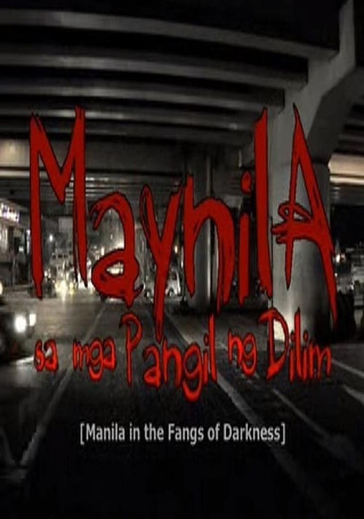 Manila in the Fangs of Darkness