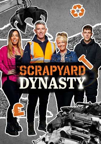 Scrapyard Dynasty
