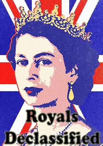 Royals Declassified
