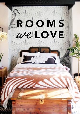 Rooms We Love