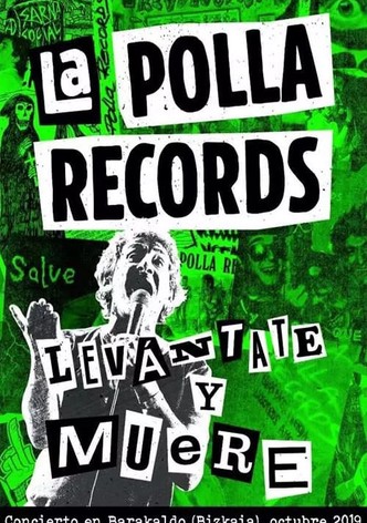 La Polla Records - Levántate y Muere