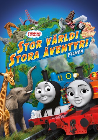 Thomas & Vännerna - Stor värld! Stora äventyr! Filmen