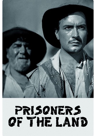 Prisoners of the Land