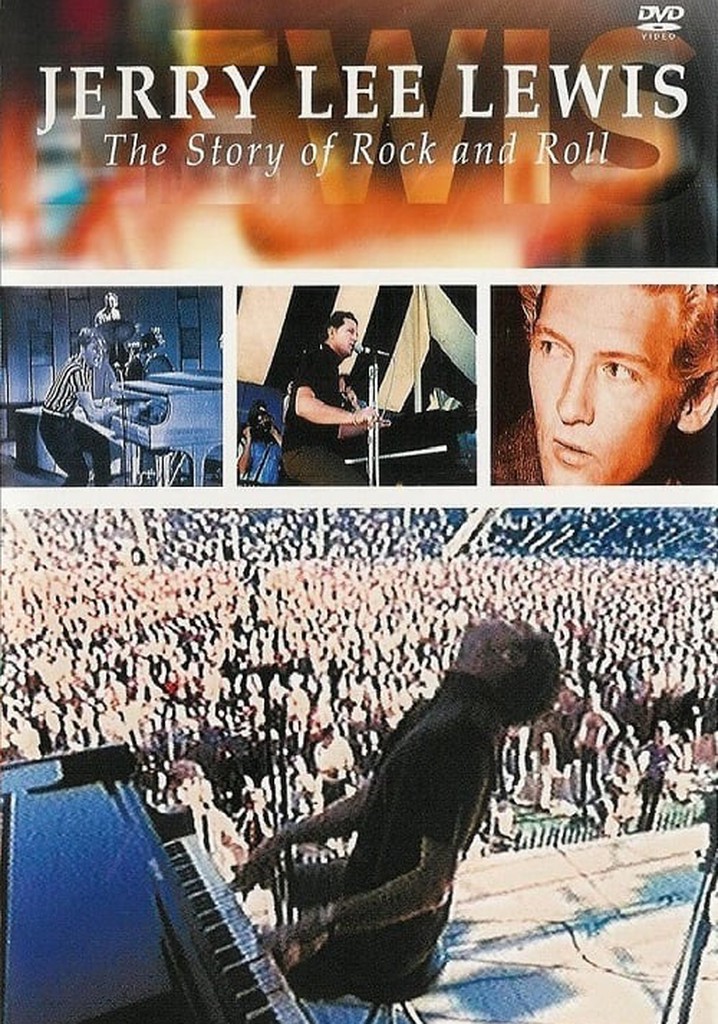 Jerry Lee Lewis: The Story of Rock and Roll
