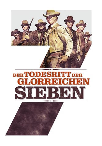 Der Todesritt der glorreichen Sieben