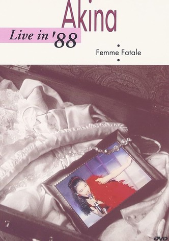Live in '88 Femme Fatale