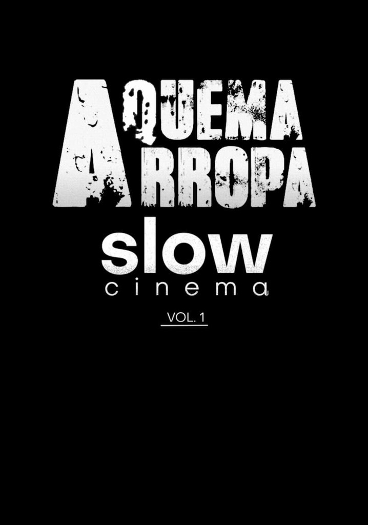 Slow Cinema: Vol. 1