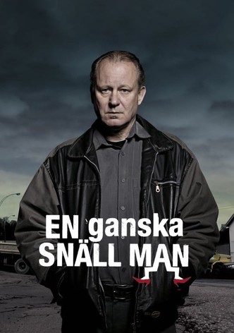 En ganska snäll man