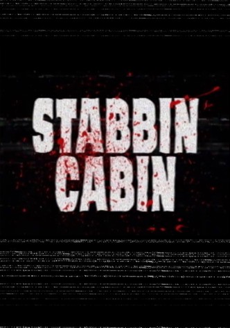 Stabbin Cabin