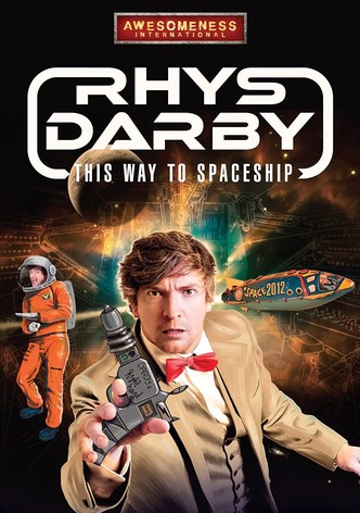 Rhys Darby: This Way to Spaceship