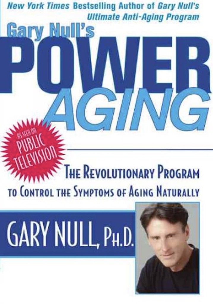 Gary Null's Power Aging
