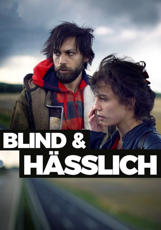 Blind & Hässlich