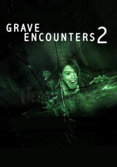 Grave Encounters 2