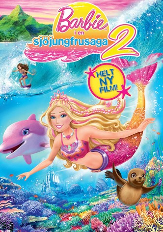 Barbie i en sjöjungfrusaga 2