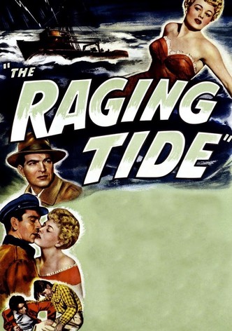 The Raging Tide
