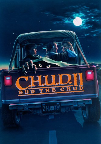 C.H.U.D. 2