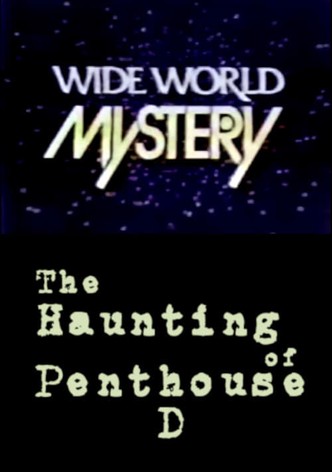 The Haunting of Penthouse D