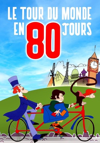 Le Tour du monde en 80 jours