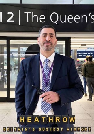 Britain's Busiest Airport: Heathrow - Season 1