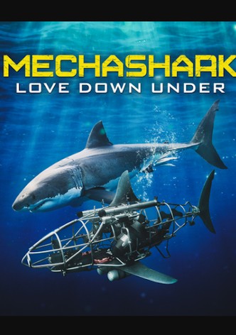 Mechashark: Love Down Under