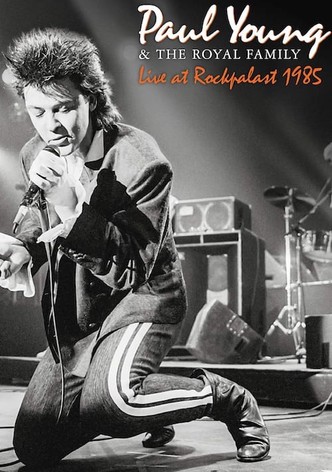 Paul Young & The Royal Family Live At Rockpalast 1985