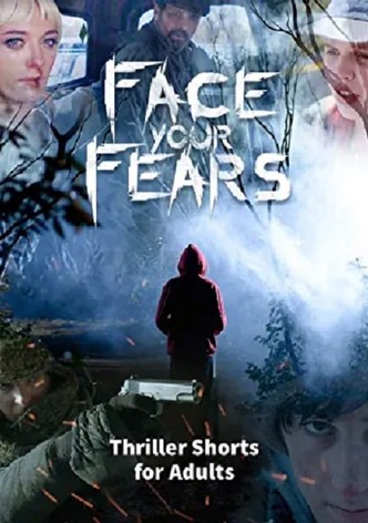 Face Your Fears: Thriller Shorts for Adults