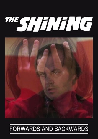 The Shining: Forwards and Backwards