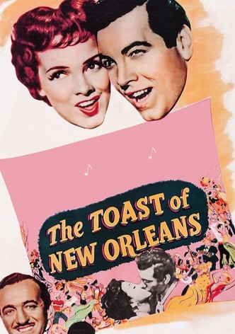 The Toast of New Orleans