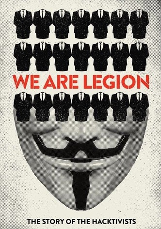 We Are Legion - Die Geschichte der Anonymous-Hacker