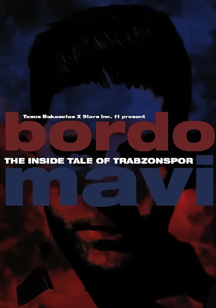 Bordo Mavi: The Inside Tale of Trabzonspor