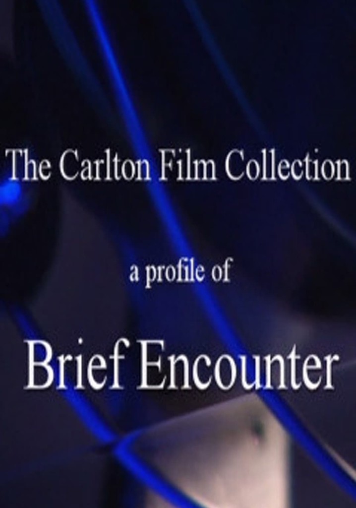 A Profile of 'Brief Encounter'
