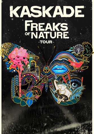 Kaskade: Freaks of Nature Tour