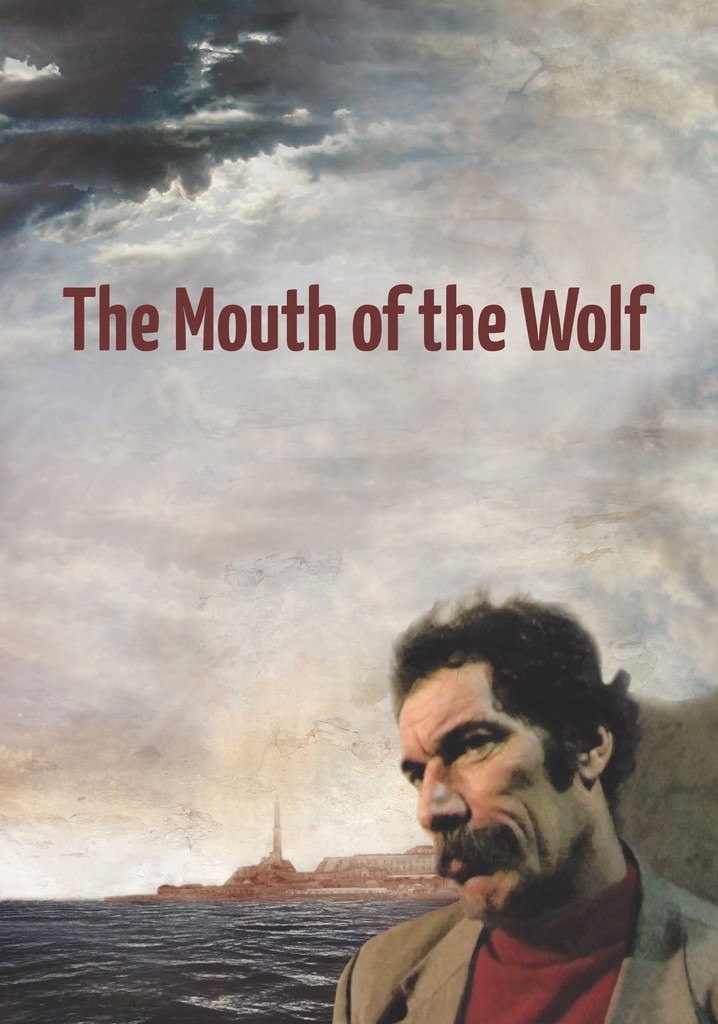 The Mouth of the Wolf