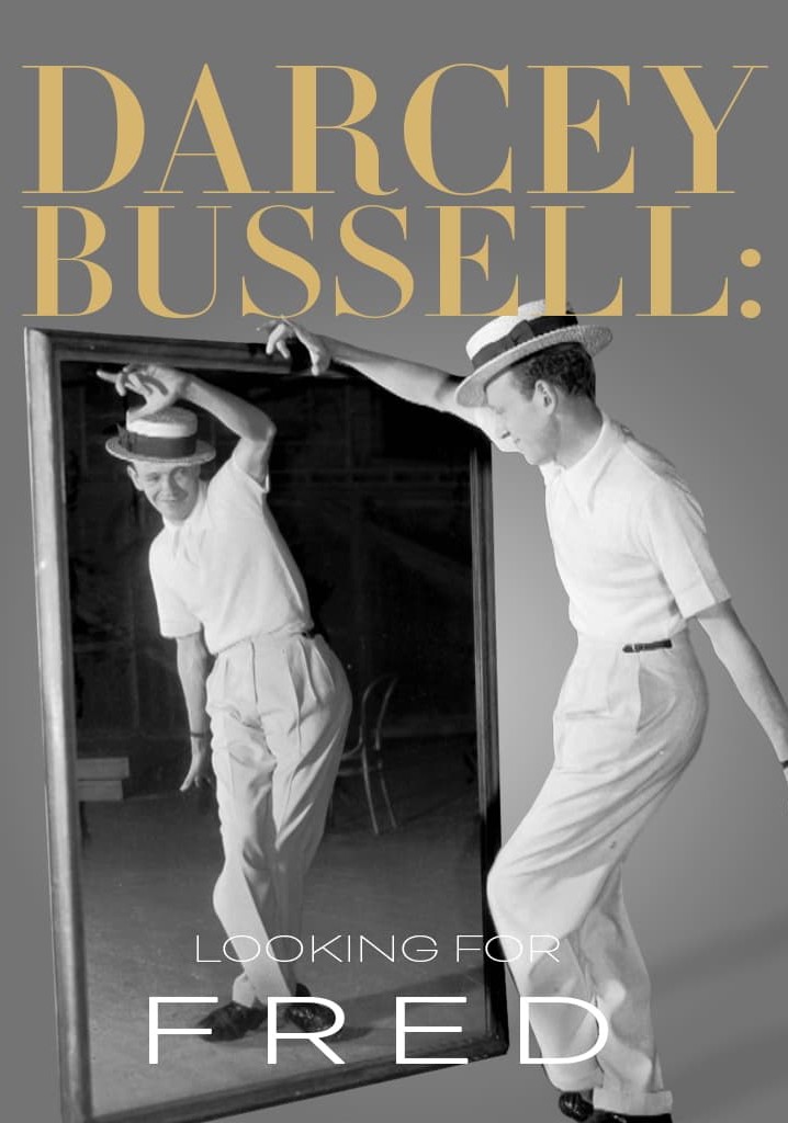 Darcey Bussell: Looking for Fred Astaire