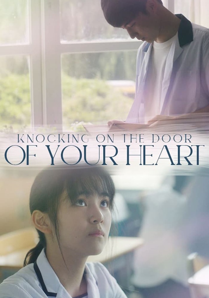 Knocking On The Door of Your Heart